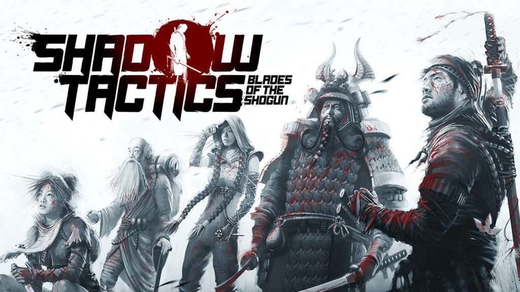 Shadow Tactics - Blades of the Shogun